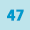 47